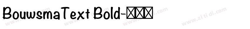 BouwsmaText Bold字体转换